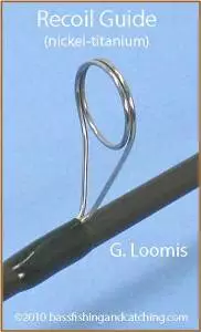 Recoil Guide - G. Loomis Rod